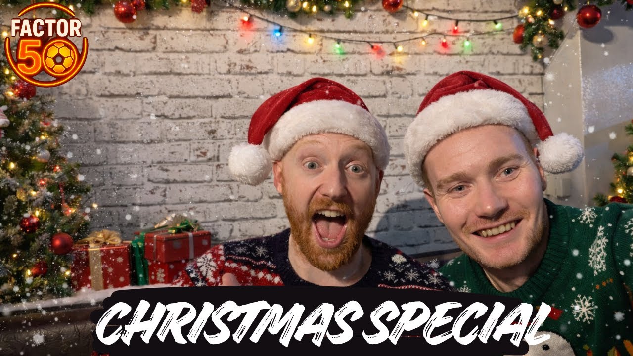 Factor 50 Football #12 | Christmas Special | Mike & Adam Conduct a Season Review