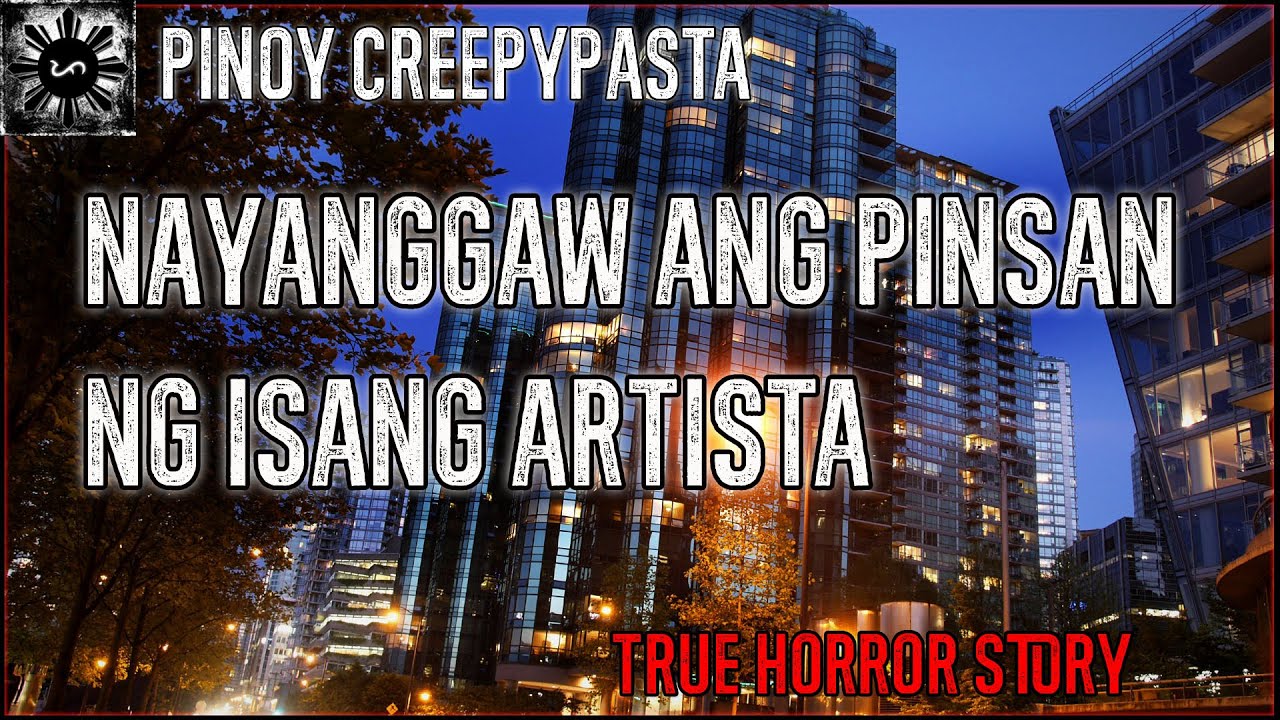Nayanggaw Ang Pinsan Ng Isang Artista | Tagalog Stories | Pinoy Creepypasta