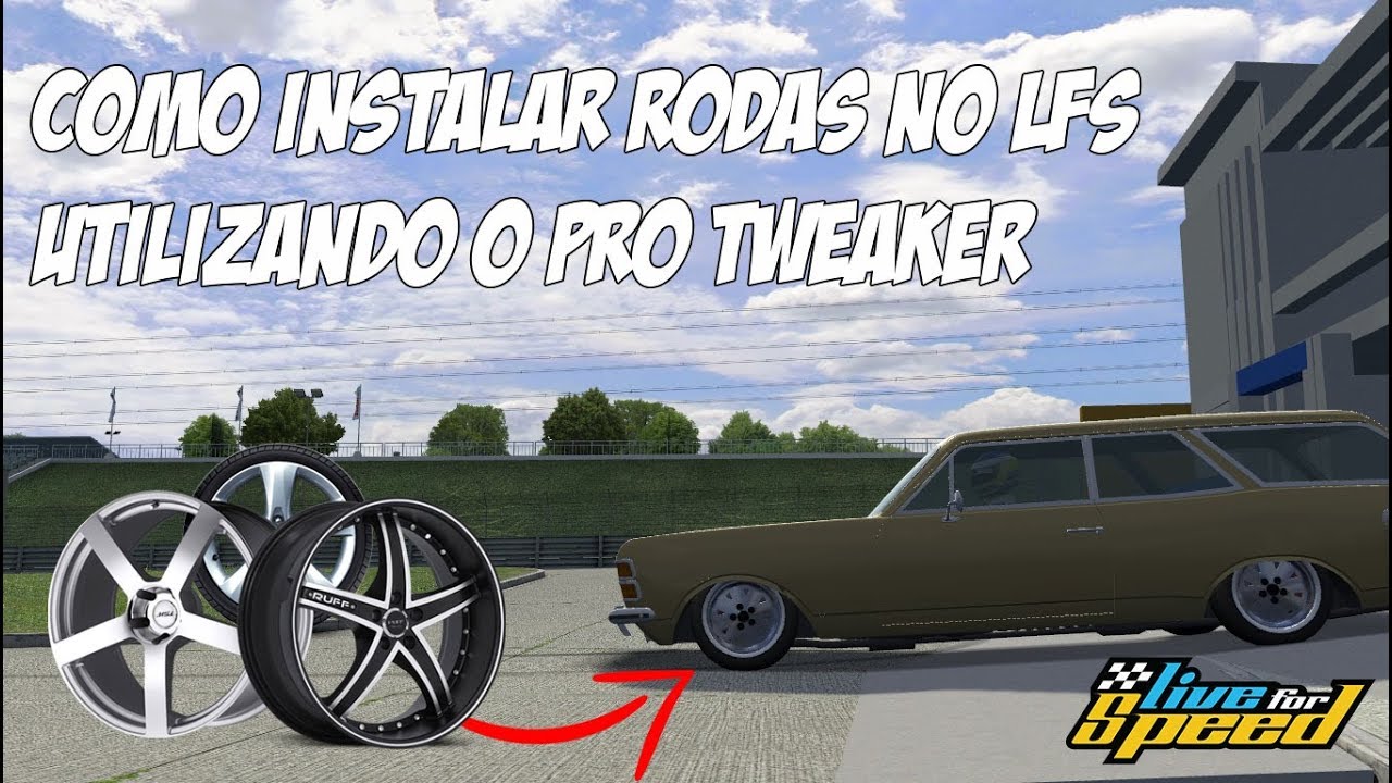 (ATUALIZADO) TUTORIAL LIVE FOR SPEED - Como instalar rodas usando o PRO TWEAKER