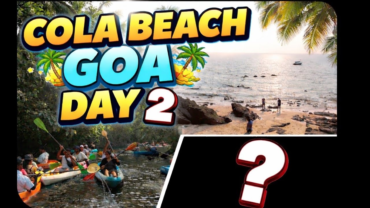 | Goa Day 2 | Adventure | Beaches, Riding, Kayaking & Crazy Challenges 🌊