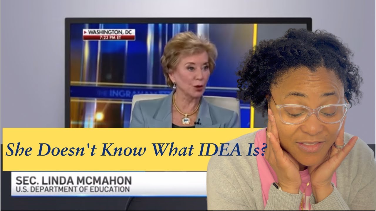 Alarming! Linda McMahon Doesn't Know What IDEA Is