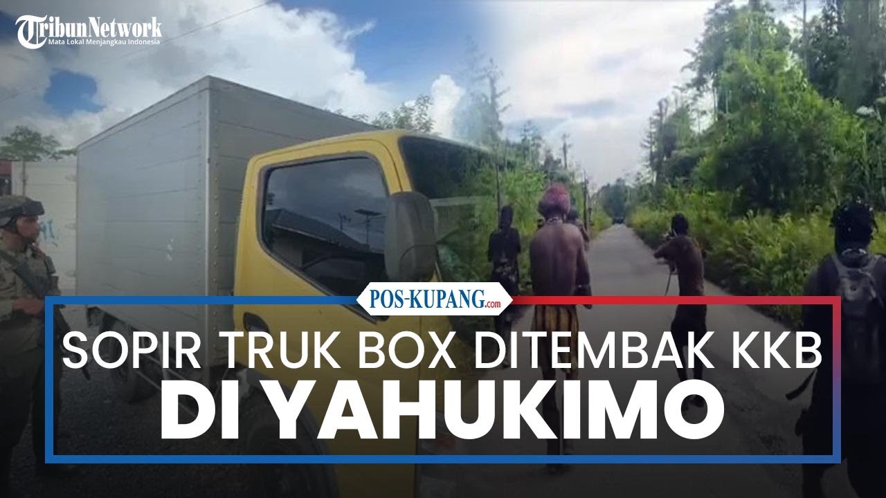 Sopir Truk Box Ditembak KKB di Jalan Poros Yahukimo
