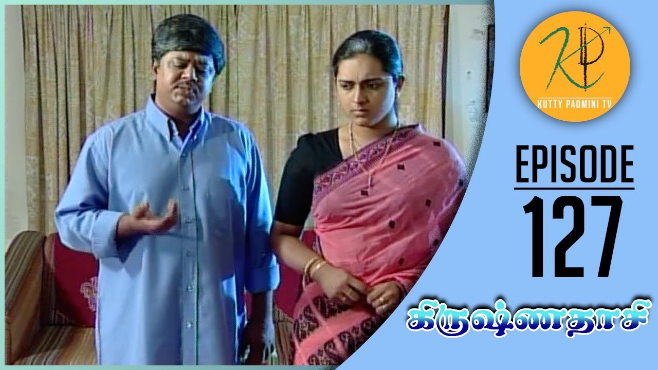 Krishnadasi - கிருஷ்ணதாசி | Episode 127 | Gemini Ganesan | Nalini | Kutty Padmini TV