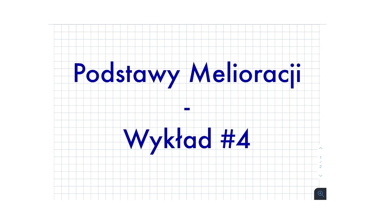 Podstawy Melioracji - Wykład #4