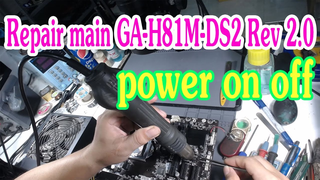 Repair main GA-H81M-DS2 Rev 2 0 power on off