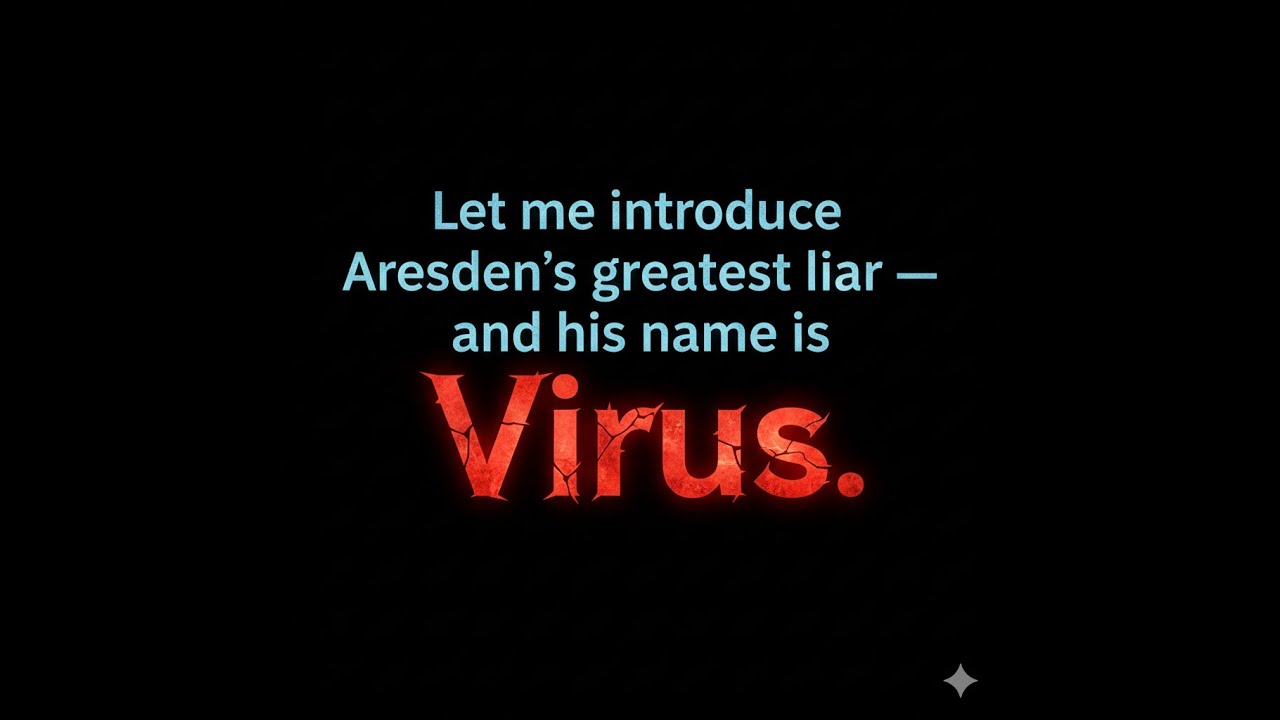 Why does ‘Virus’ always lie? Is he a delusional patient?_Helbreath Olympia