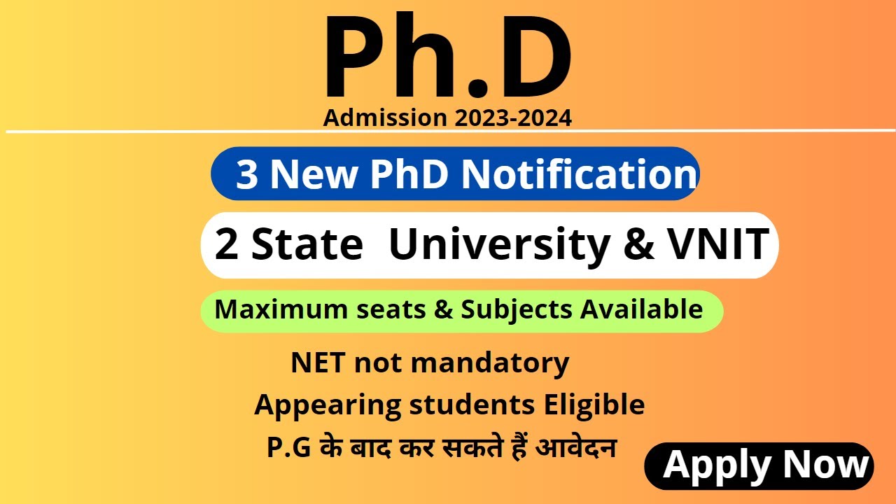 3 New PhD Admission notification 2023 | 2 state university & NIT PhD form 2023 | PhD admission 2023