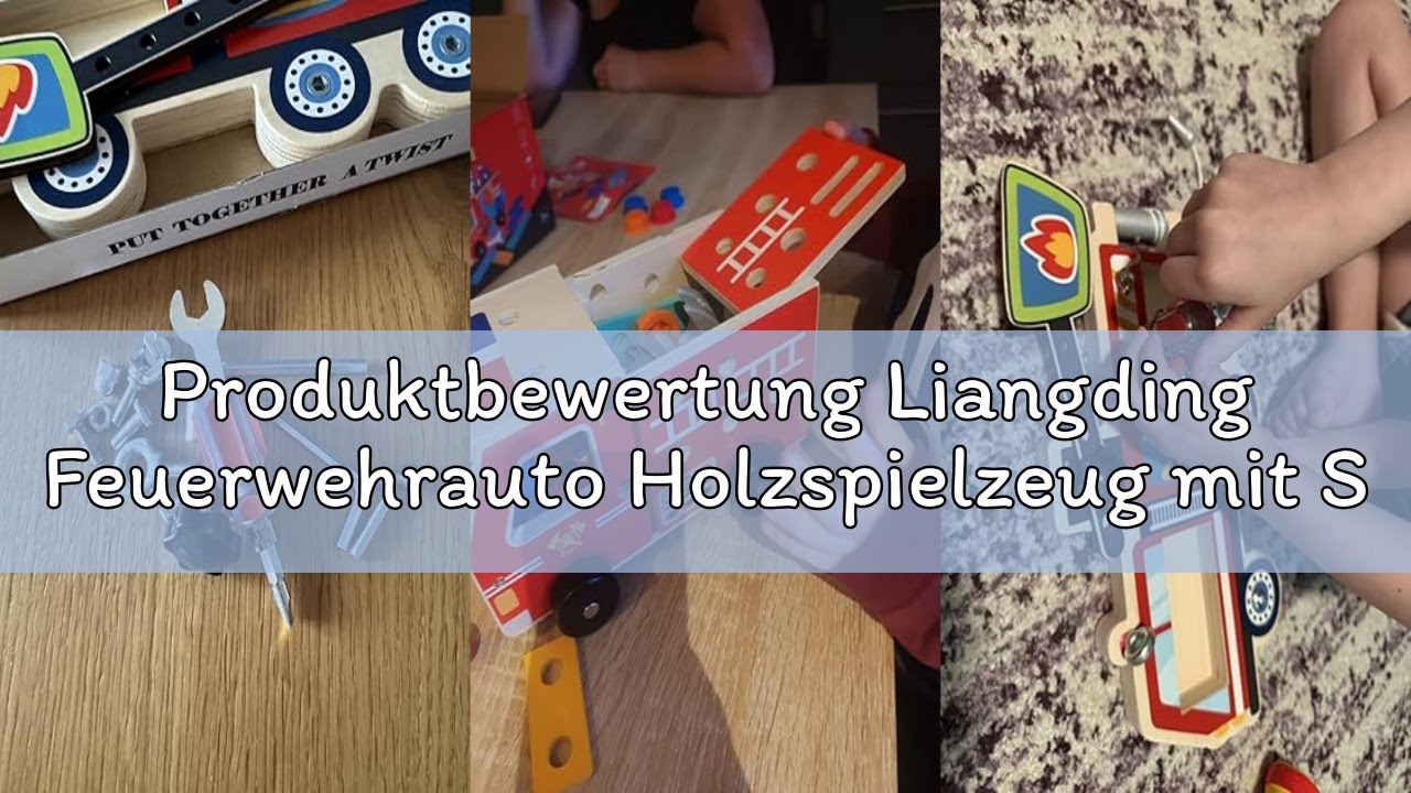 Produktbewertung Liangding Feuerwehrauto Holzspielzeug mit Schrauben und Werkzeug - Montessori Lerns