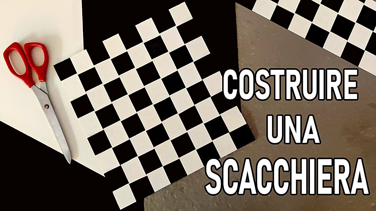 ⬜⬛⬜⬛ COSTRUIRE una SCACCHIERA con i cartoncini, senza colla - TUTORIAL FACILE! ✂🔲 Per Scacchi o Dama