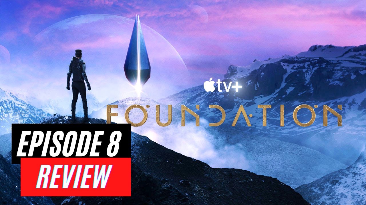 Foundation Apple TV+ Episode 8 Review