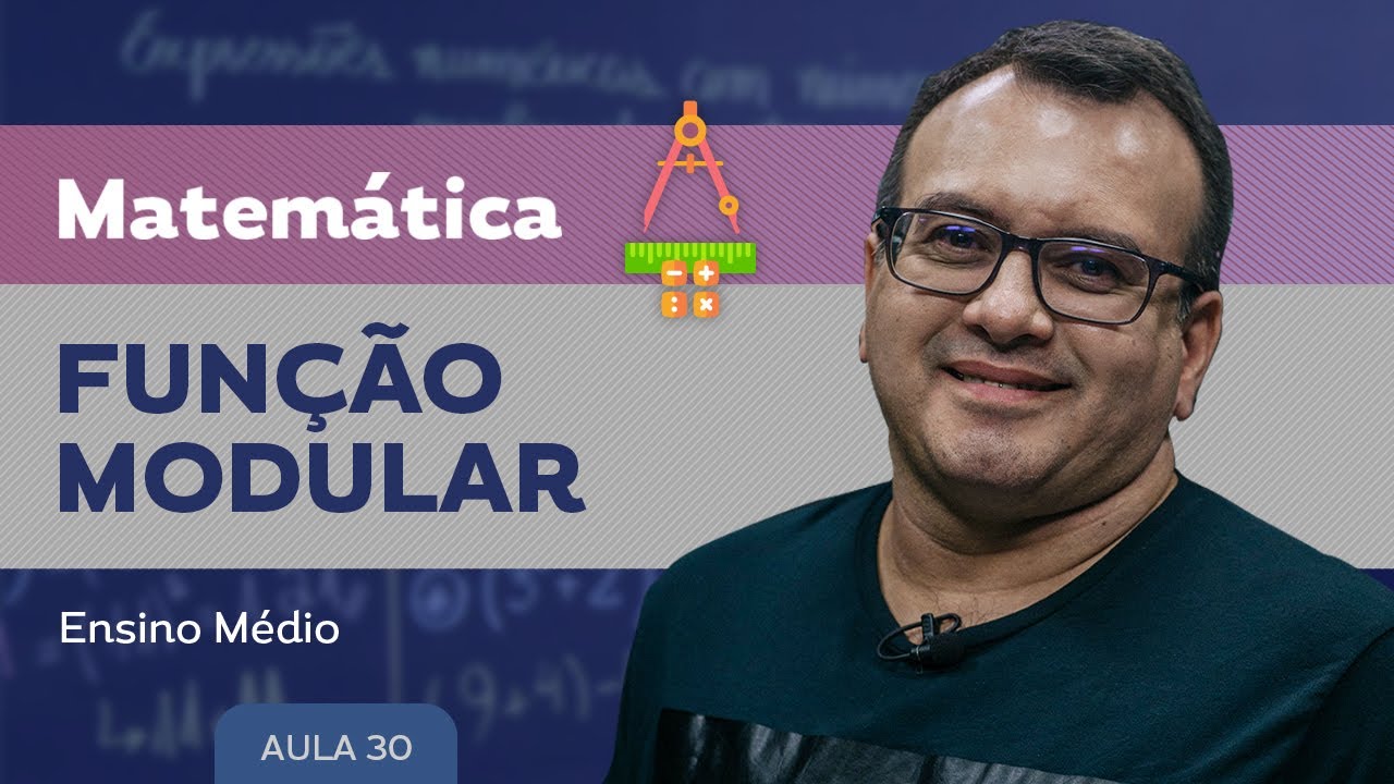 Fun&ccedil;&atilde;o modular​ - Matem&aacute;tica - Ensino M&eacute;dio