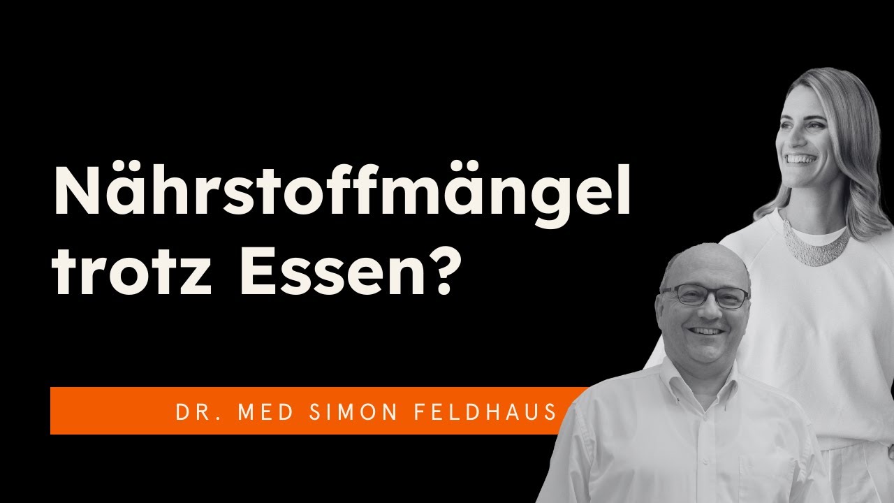 Mikronährstoffe im Fokus – Dr. med. Simon Feldhaus über moderne Nährstoffmedizin