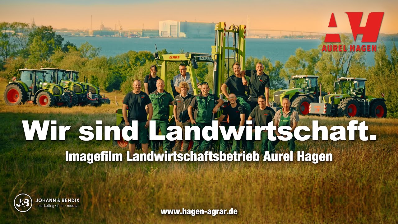 Wir sind Landwirtschaft. - Imagefilm Landwirtschaftsbetrieb Aurel Hagen