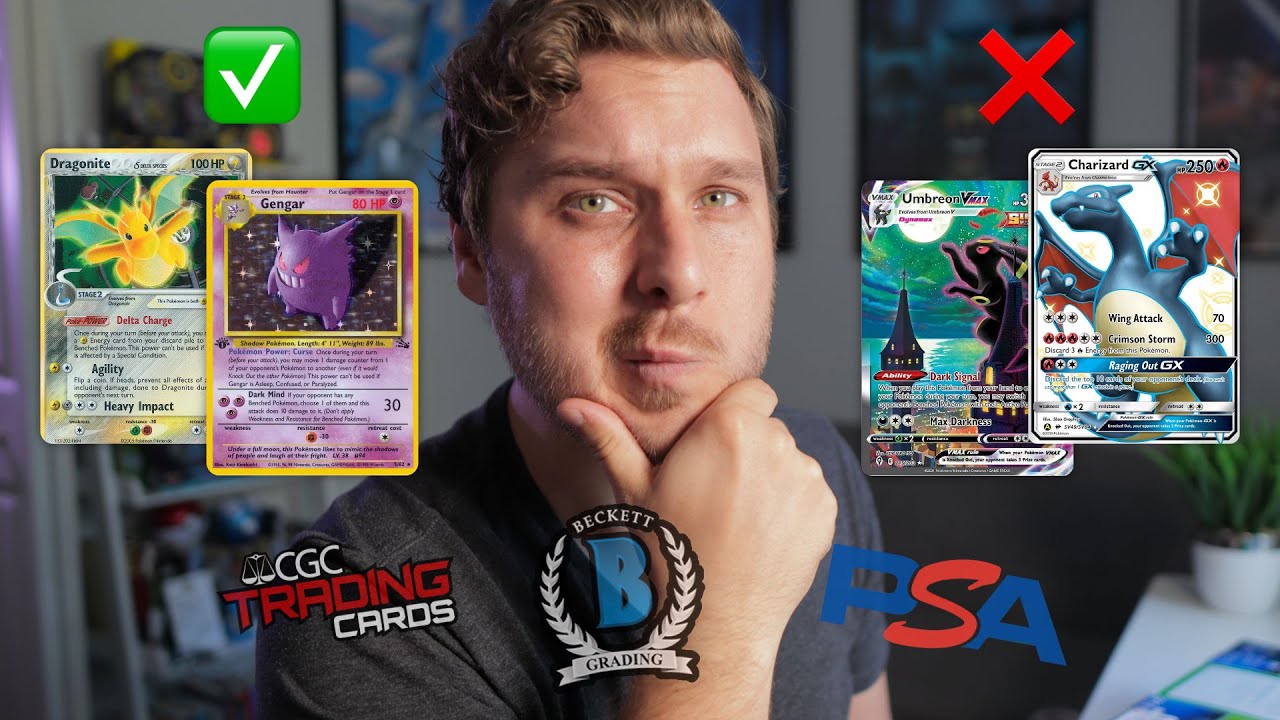 How to decide what Pokémon Cards to get Graded