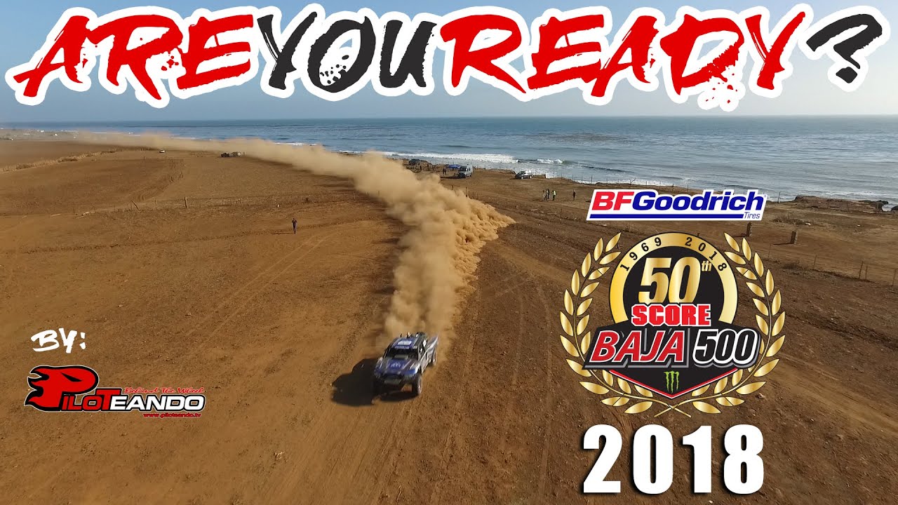 Score Baja 500 2018 Highlight video by Piloteando.tv (Trophy Trucks)