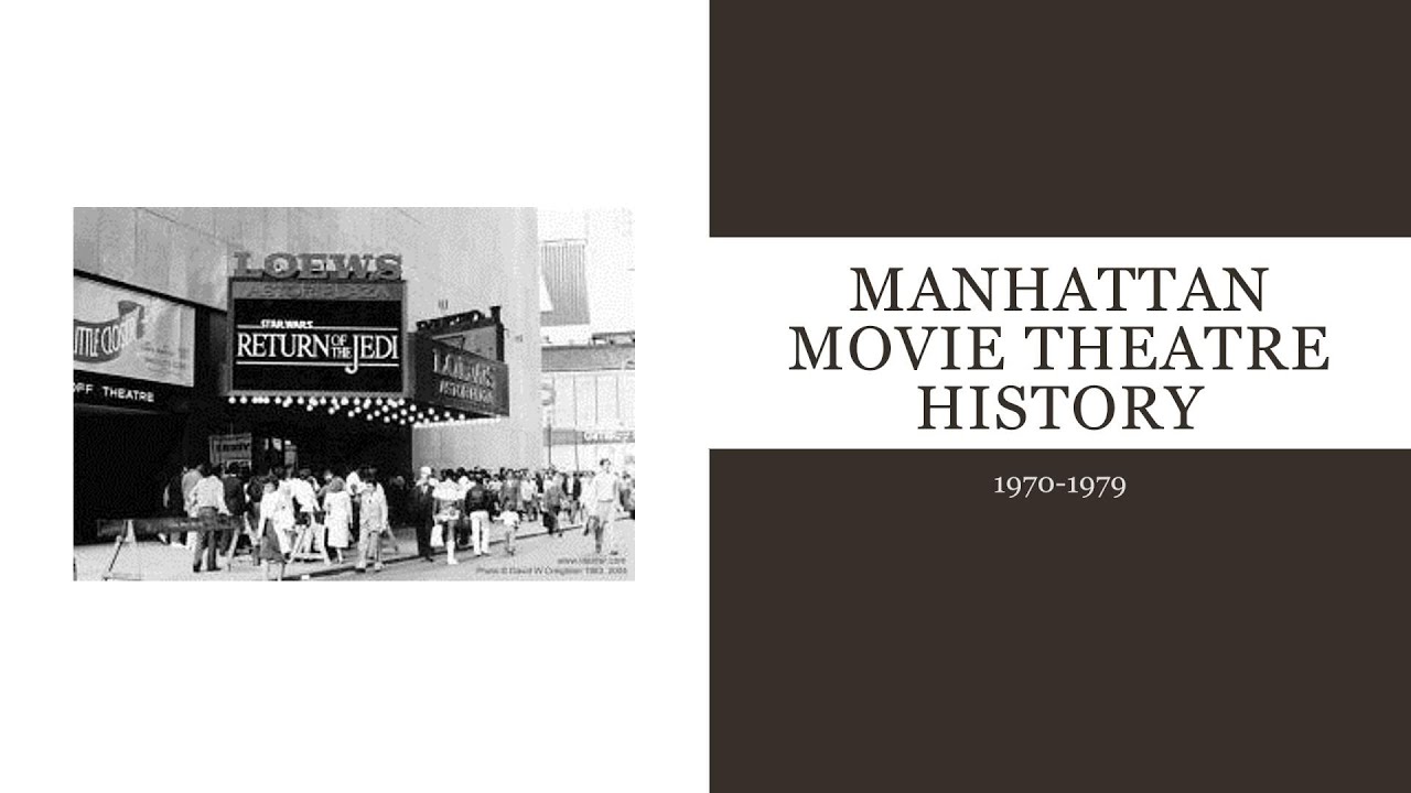 Manhattan, New York City movie theatres 1970-1979