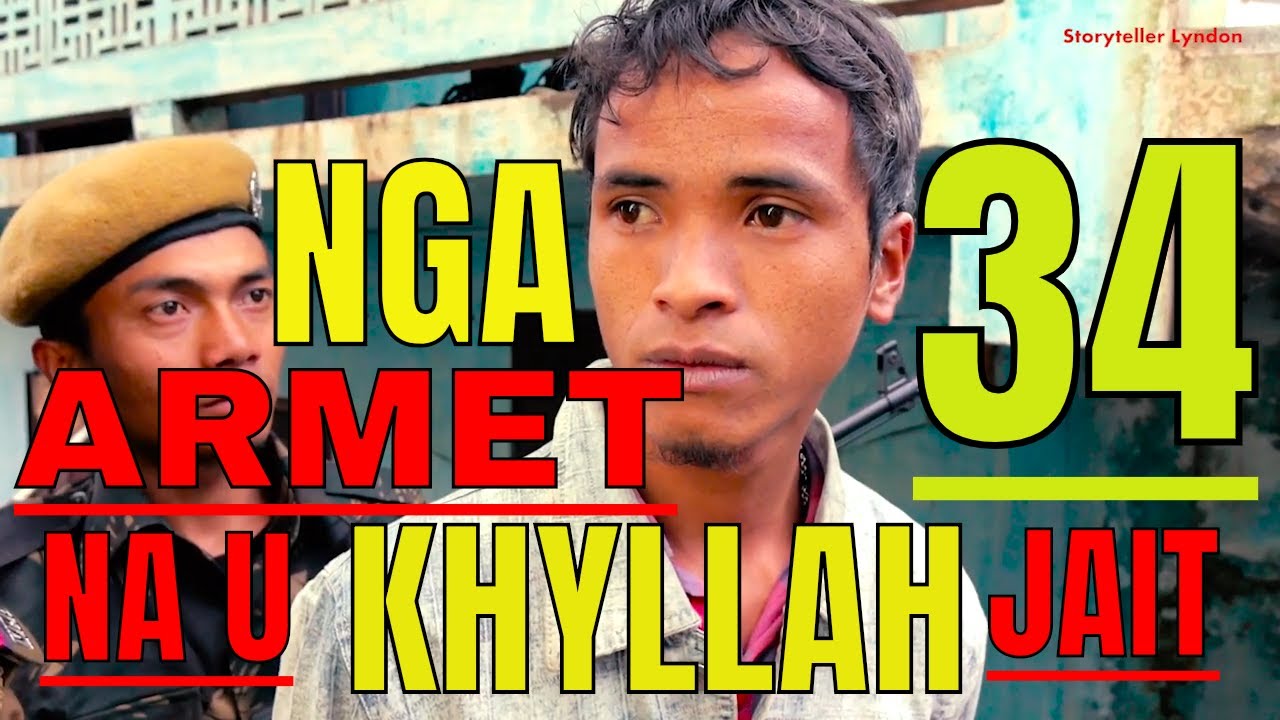 nga armet na u khyllah jait part 34