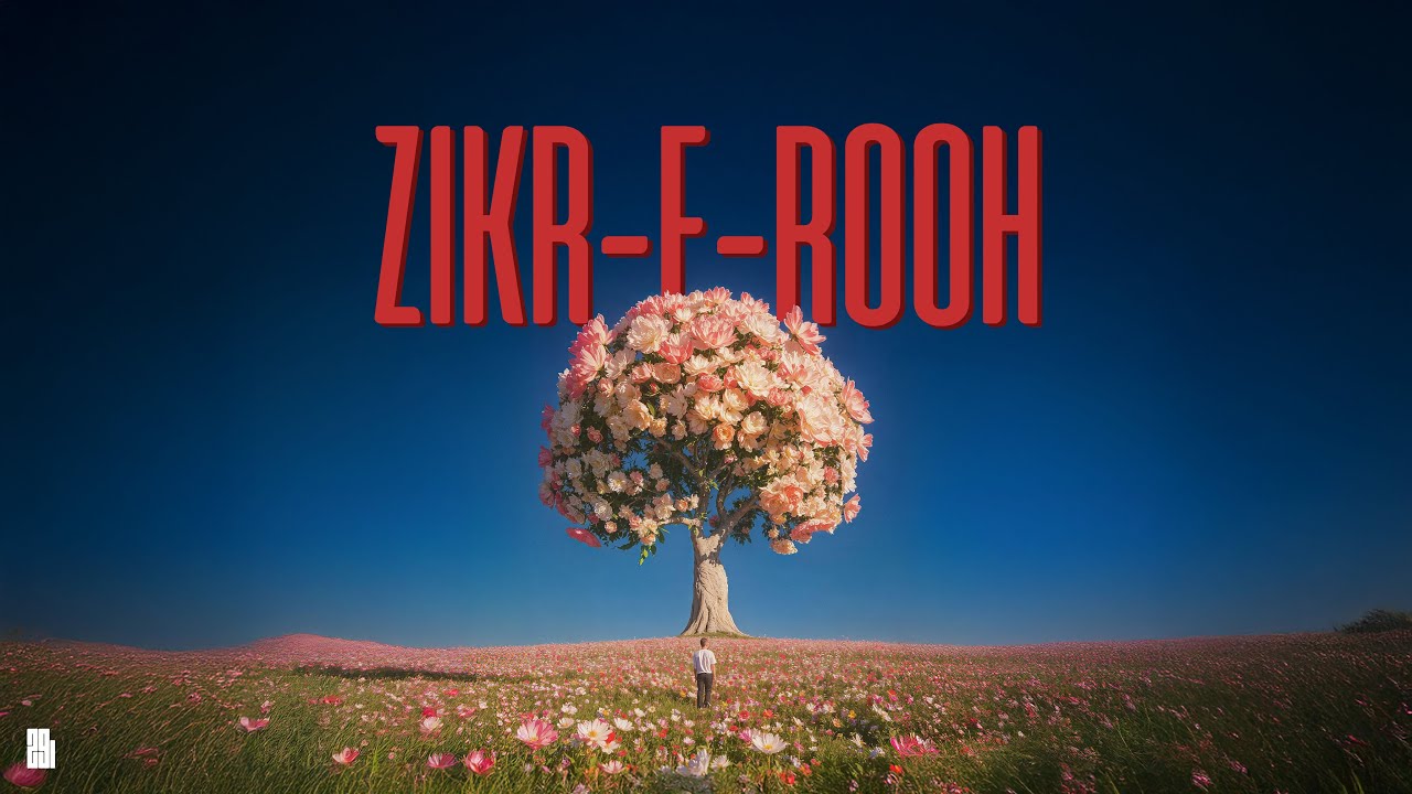 Rooh &ndash; Zikr-e-Rooh | Circle of Remembrance (Official)