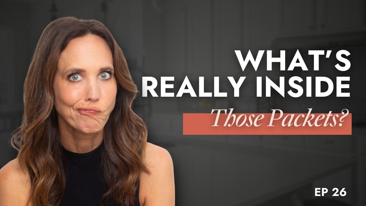 Ep. 26 Ultra-Processed Foods: What's Really Inside Those Packets
