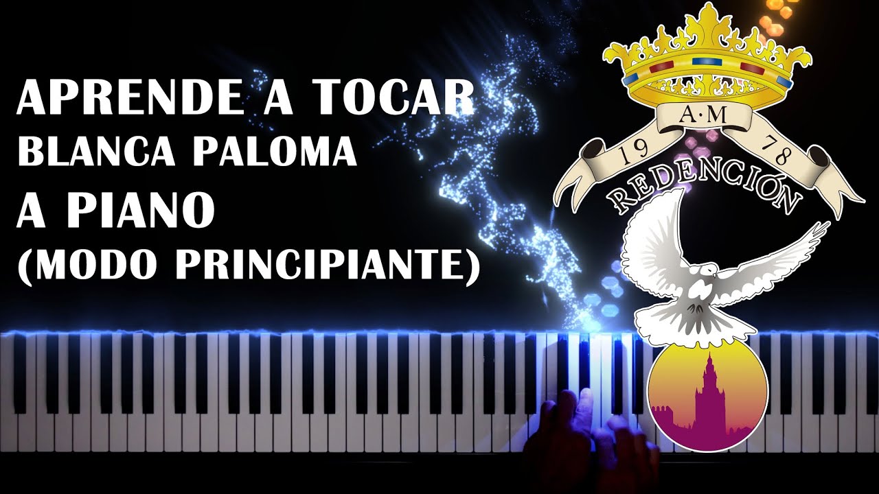Tutorial FÁCIL de Piano: Blanca Paloma – Ideal para Principiantes