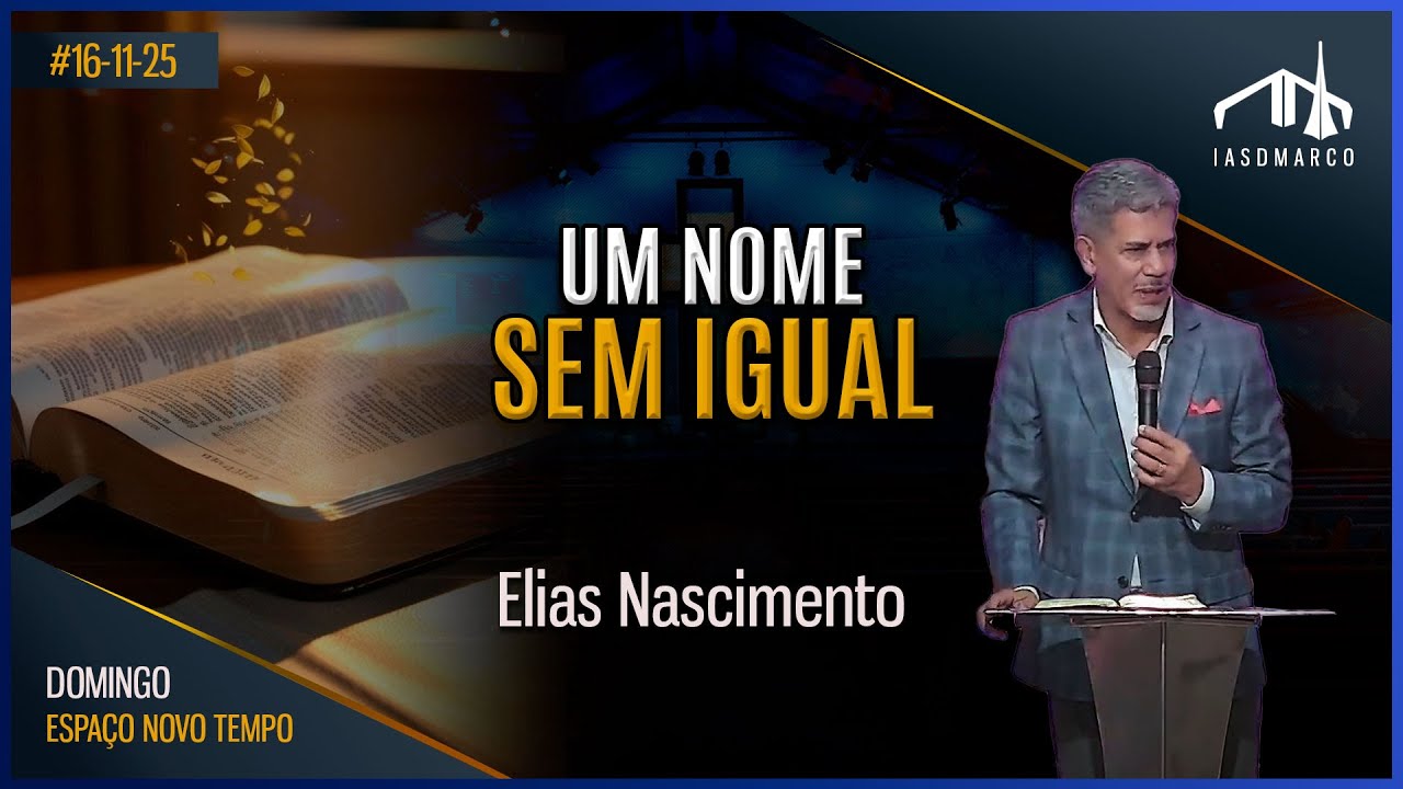 UM NOME SEM IGUAL | Elias Nascimento | Domingos Especiais