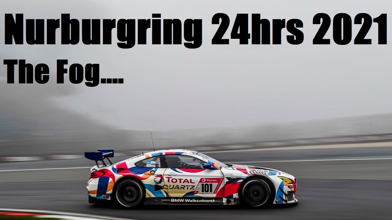 Nurburgring 24hrs 2021 /// 2021 David Pittard FastLife VLOG009