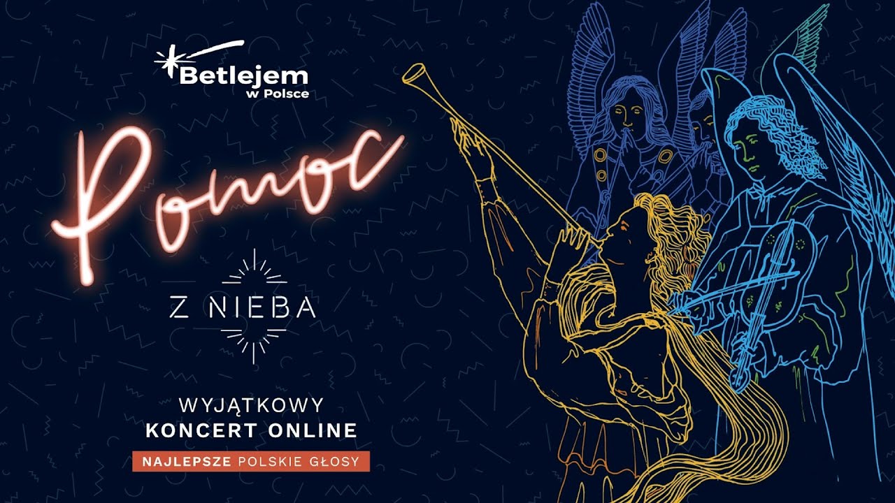Pomoc z Nieba – koncert -Betlejem w Polsce