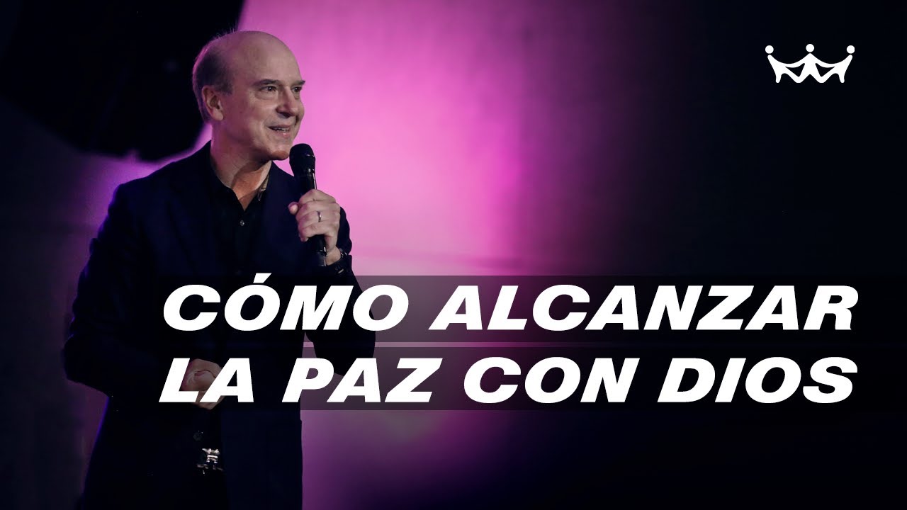 Claudio Freidzon |  Cómo alcanzar la paz con Dios