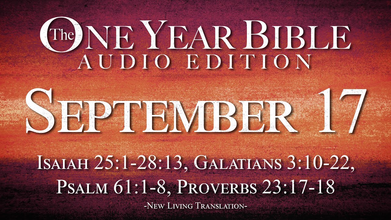 September 17 - One Year Bible Audio Edition