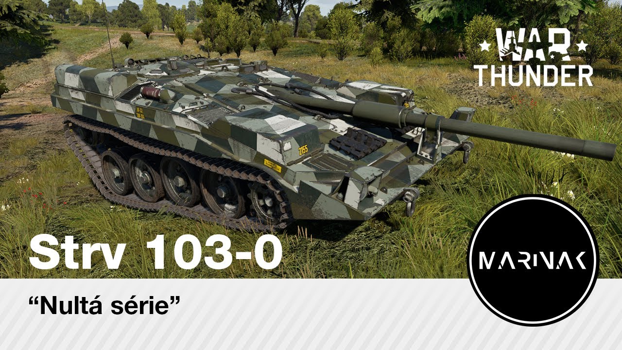 War Thunder CZ #197 │ Stridsvagn 103-0 │ Nultá série