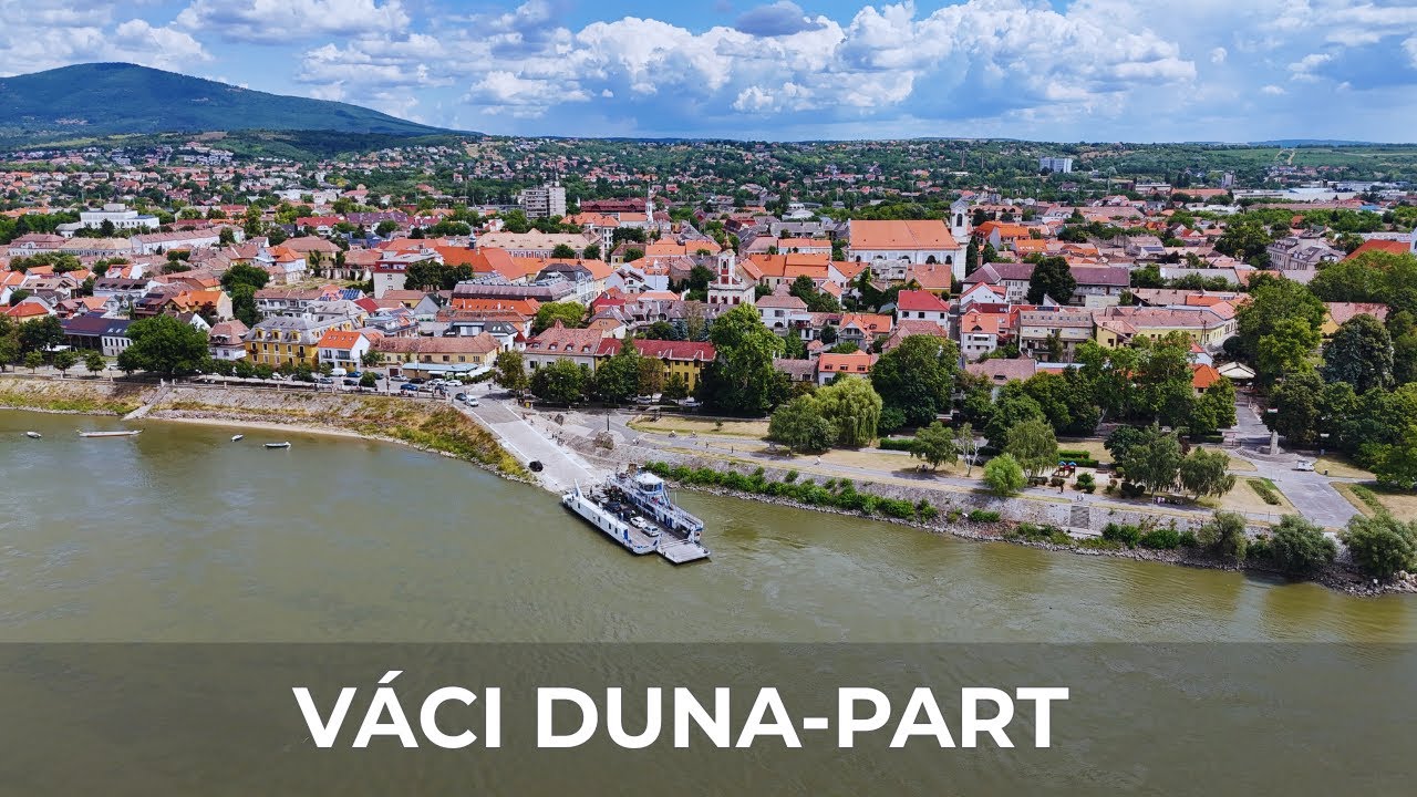Váci Duna-part madártávlatból – Légi utazás a Duna mentén