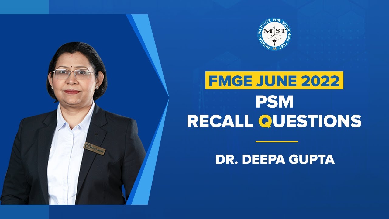 PSM RECALL QUESTIONS | Dr. Deepa Gupta | MIST FMGE
