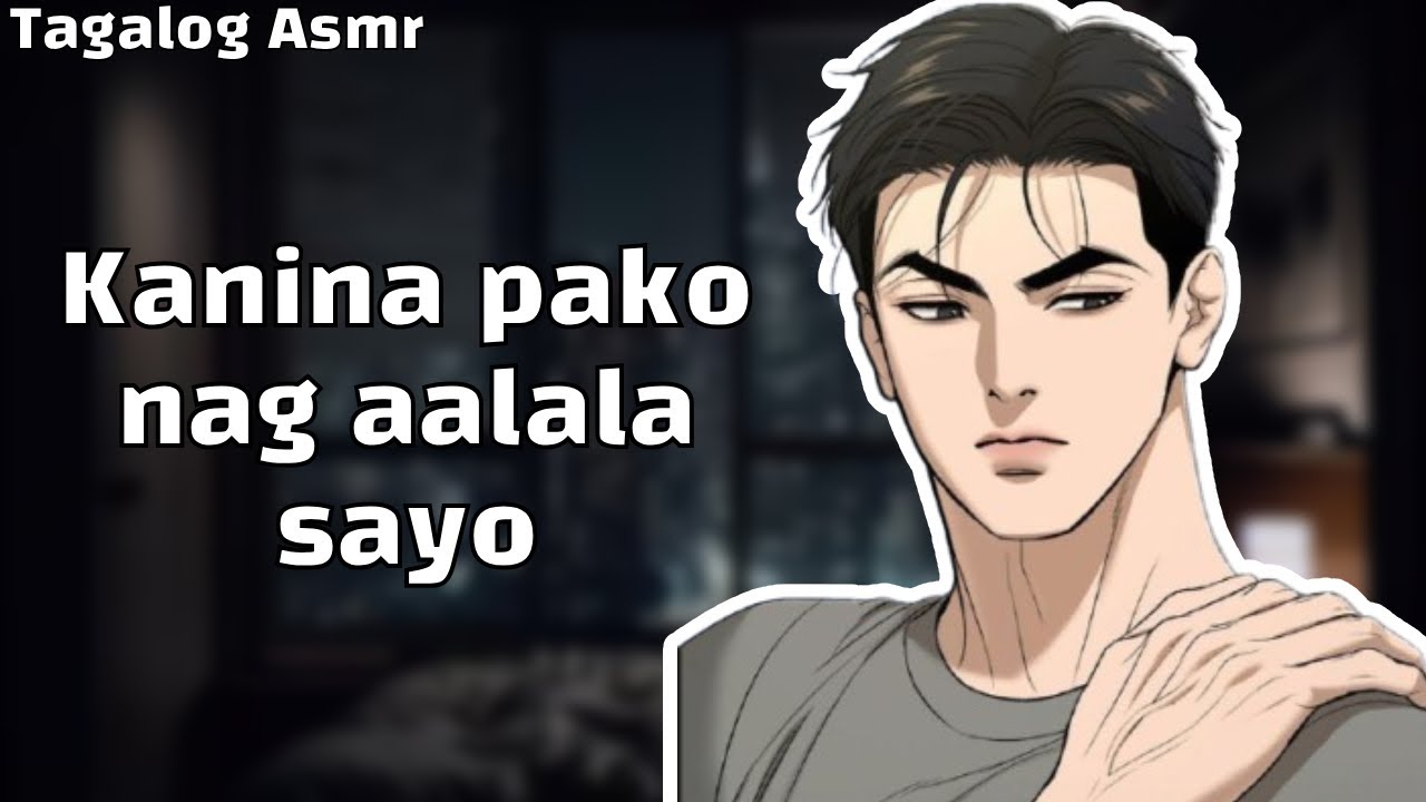 Bully Roommate takes care of you drunk [Tagalog] [Enemies to lover] [Tsundere]