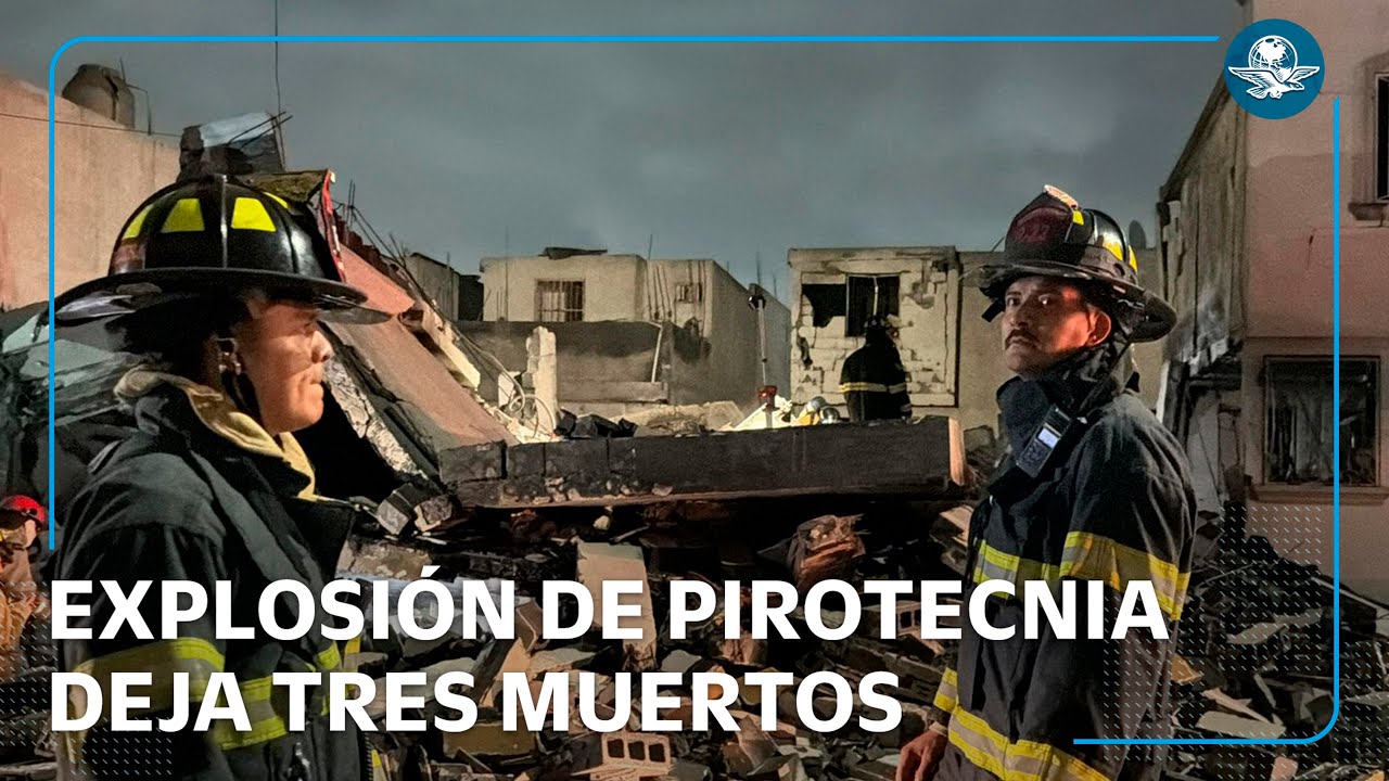 Tragedia en Pesquería: casa con pirotecnia explota; reportan 3 muertos y viviendas colapsadas