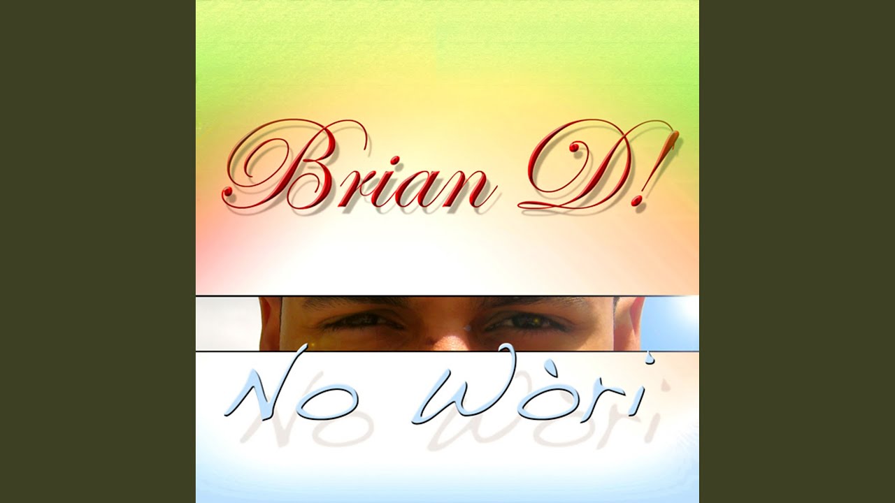 No Wori (Don't Worry)