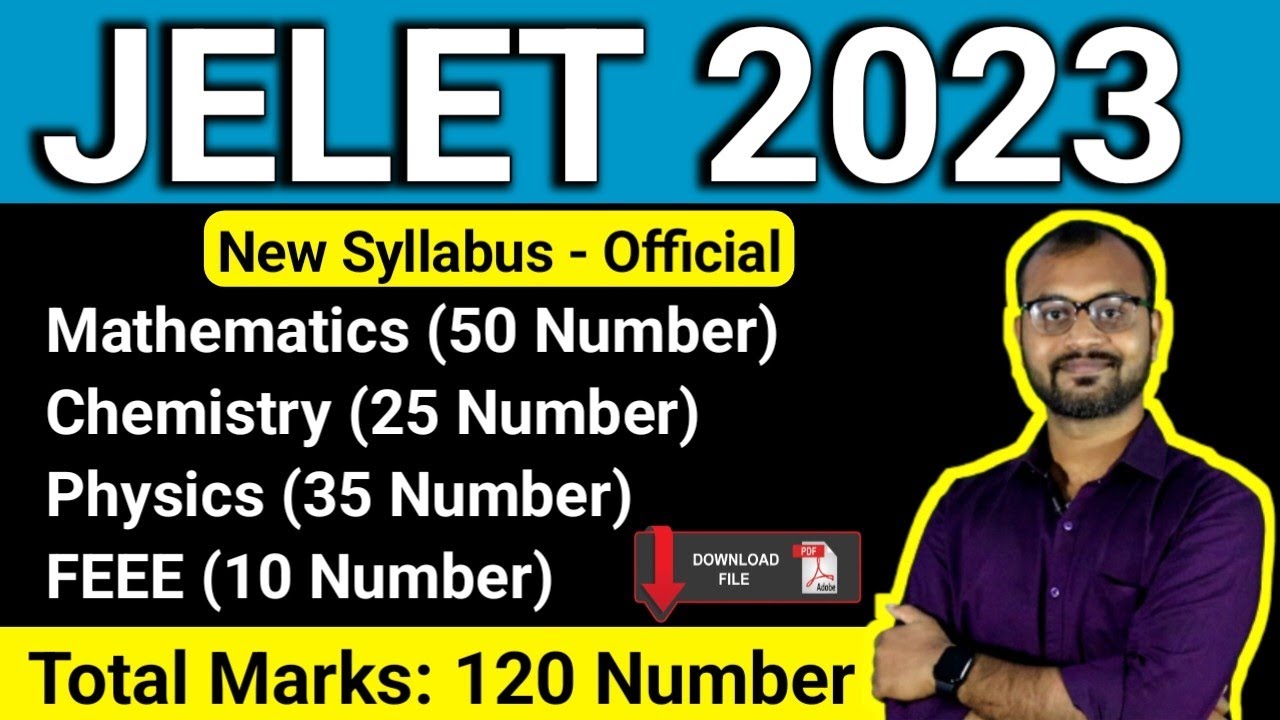 JELET 2024 New Syllabus -Jelet 2024 Exam Date | Application process -Subjects wise Question Pattern