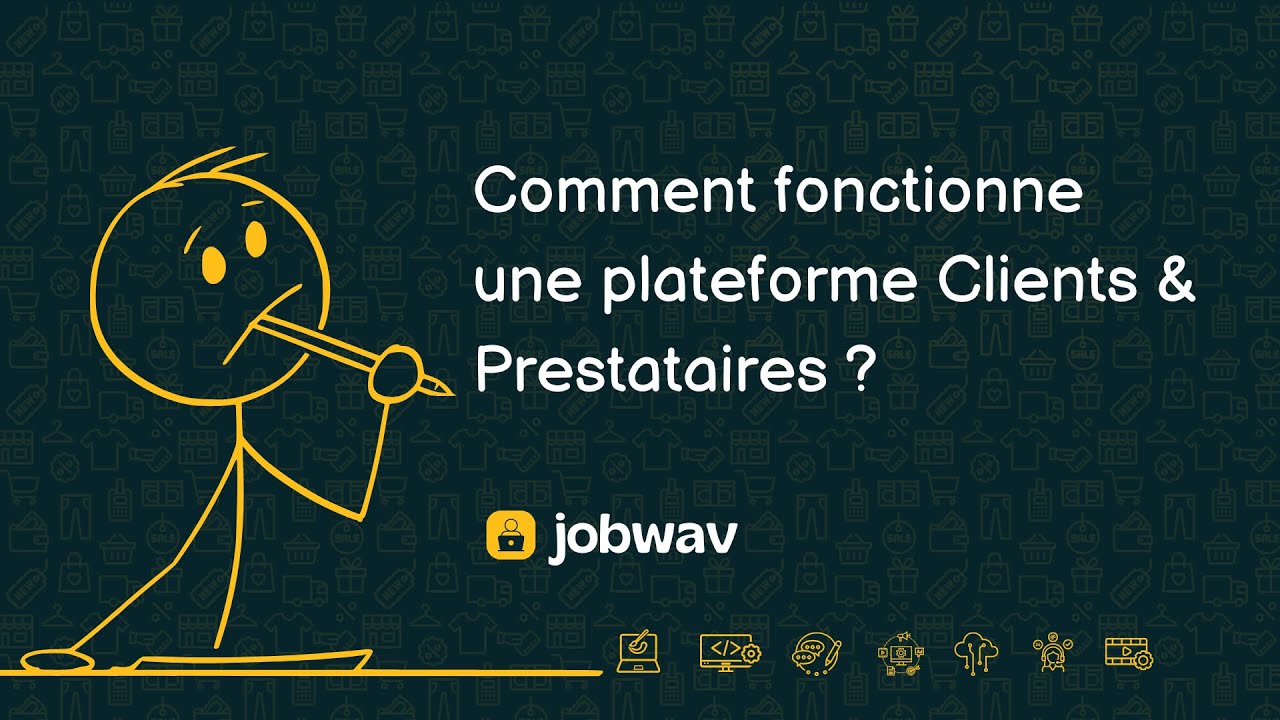 1 &bull; Comment fonctionne une plateforme Clients & Prestataires ? 🤝 Comprendre le mod&egrave;le Jobwav