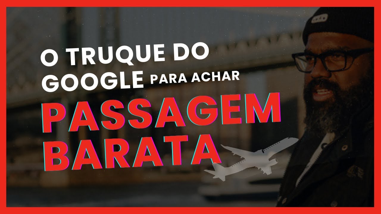 O truque do Google para achar passagens aéreas baratas