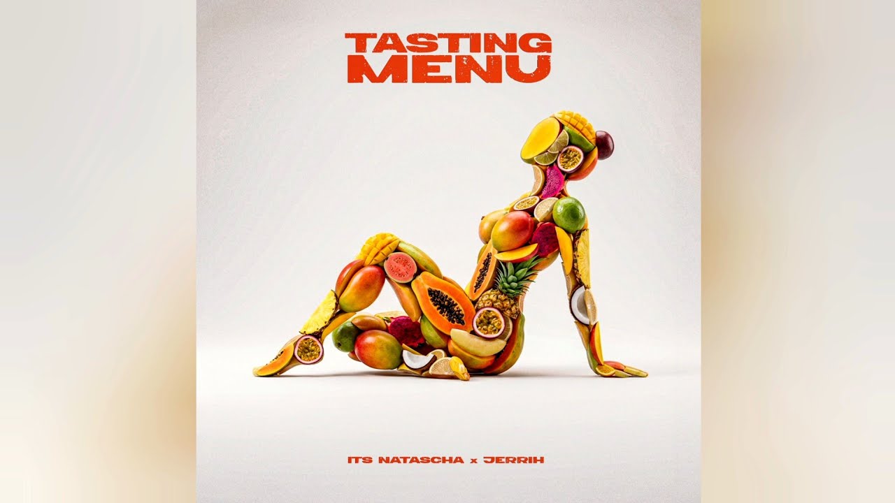 Its Natascha X Jerrih &ndash; Tasting Menu (Official Audio)