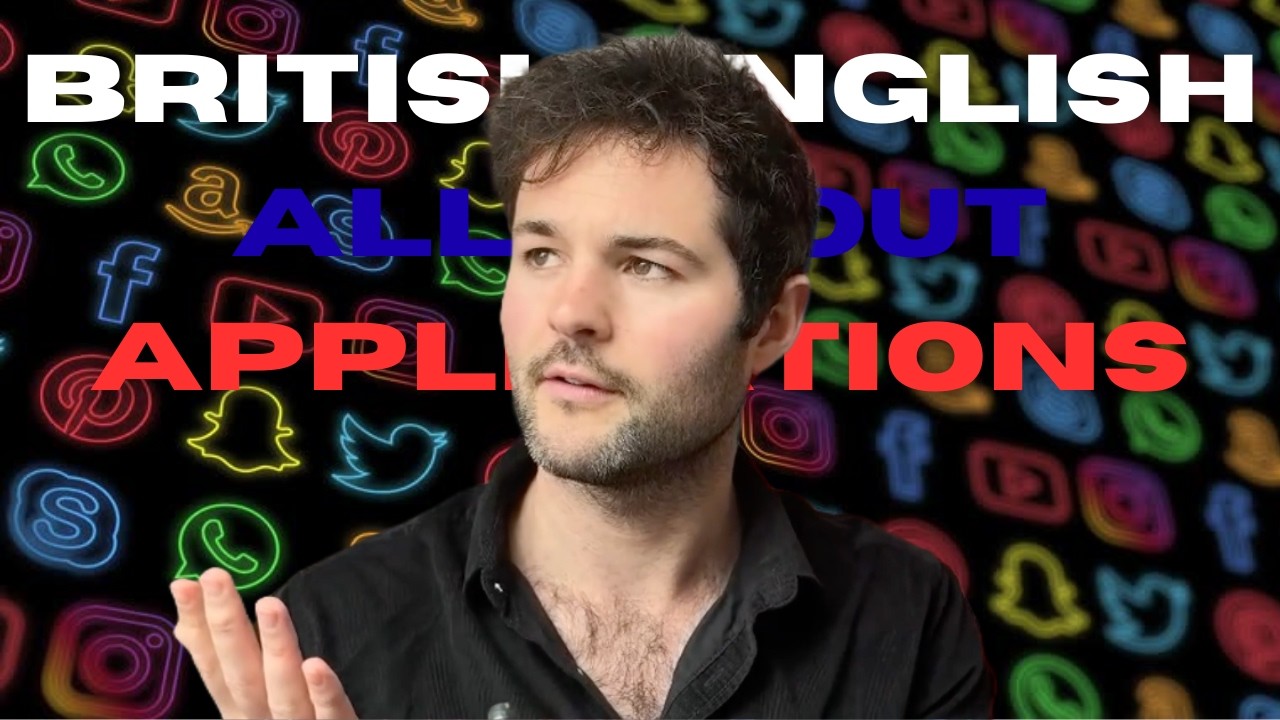 All About Applications | British English Podcast