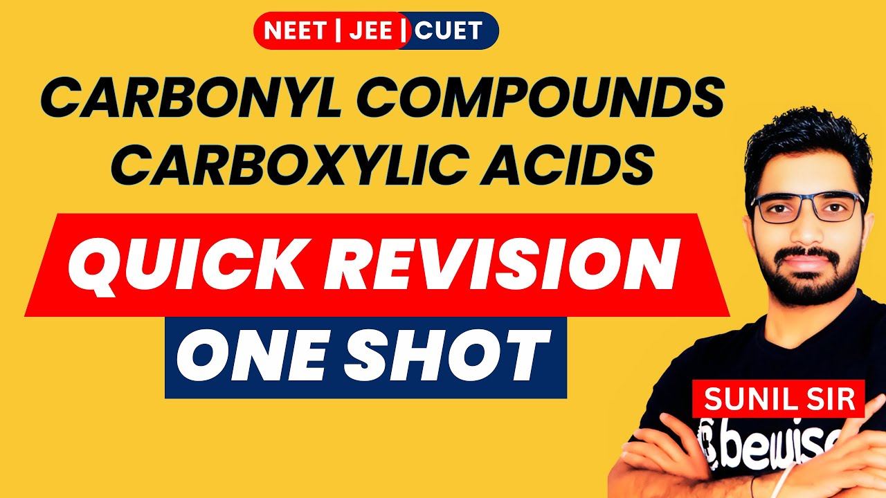 Carbonyl Compounds & Carboxylic Acids Quick Revision in One Shot for NEET2025 #OrganicChemistry