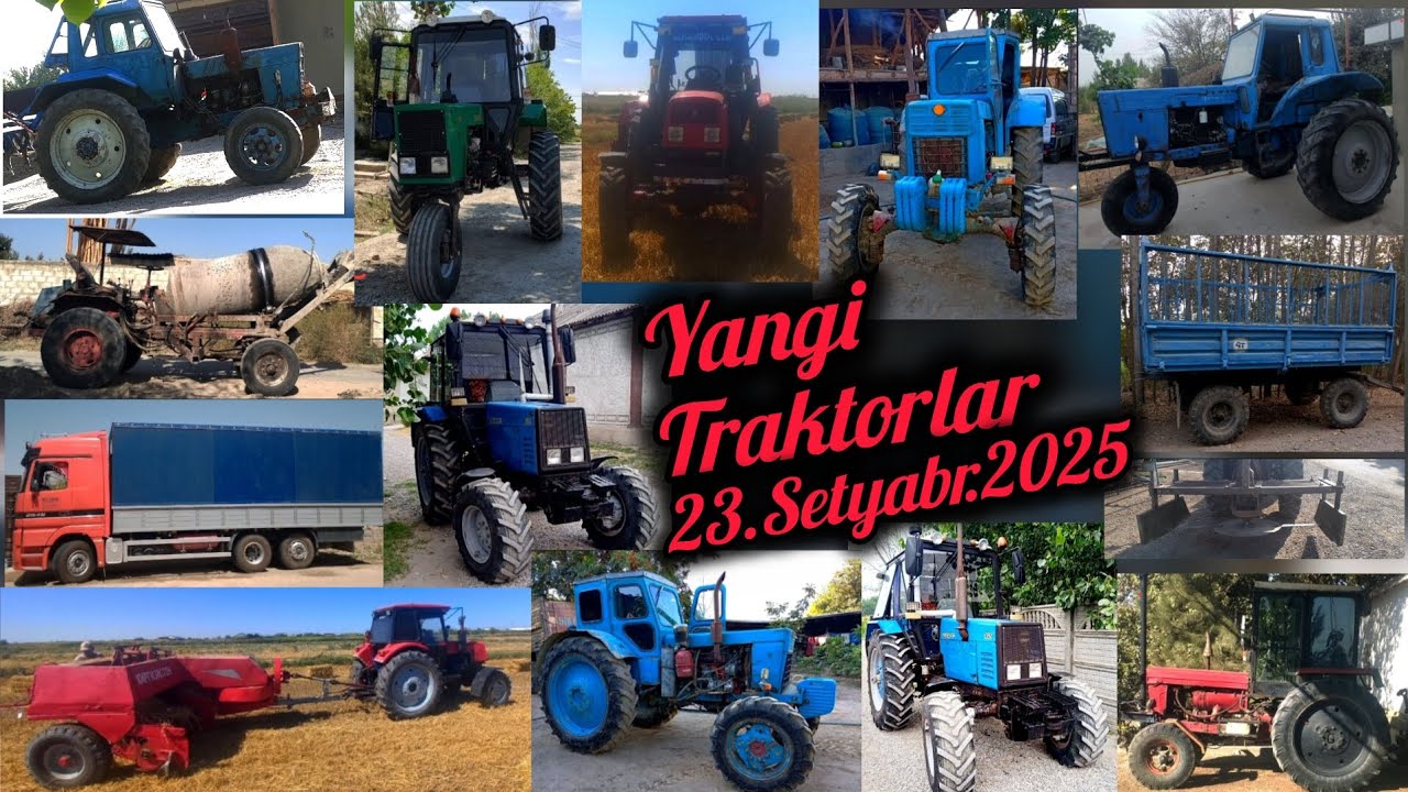 Yangi Traktorlar 23.Setyabr.2025 Belarus 952 T28 T40 T-16 Meshalka Ltz-60 Kasilka Mercedes Fura.