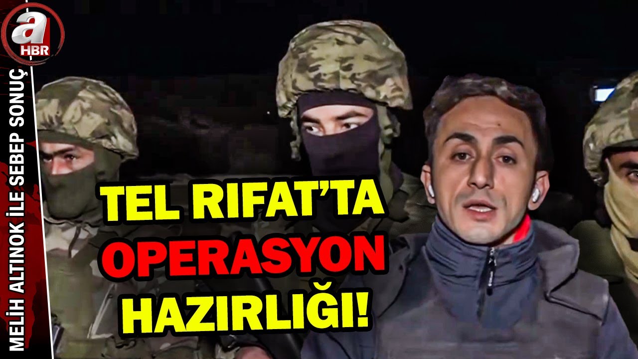 Tel Rıfat'tan Münbiç'e operasyon hazırlığı! Özel görüntüler A Haber'de