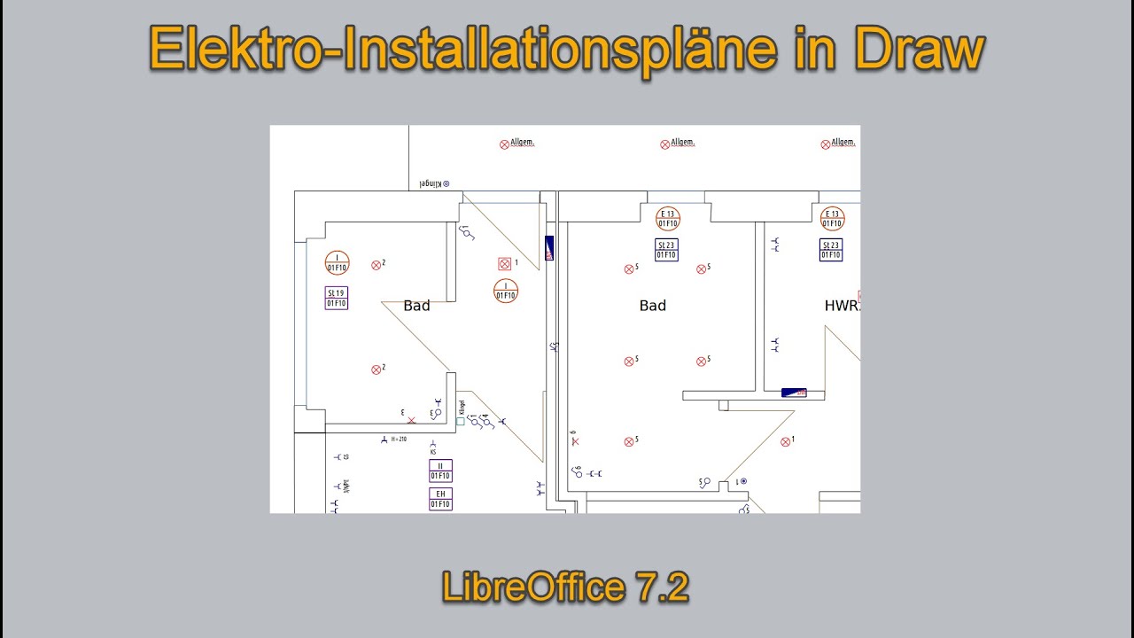 Elektro-Installationspl&auml;ne in Draw - LibreOffice 7.2 (German/Deutsch)