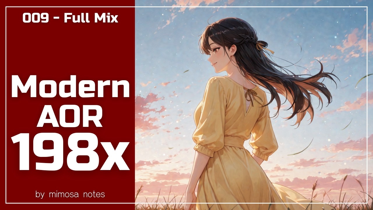 009 - Full Mix | Modern AOR 198X – 80s Style Hi-Fi Instrumental Playlist