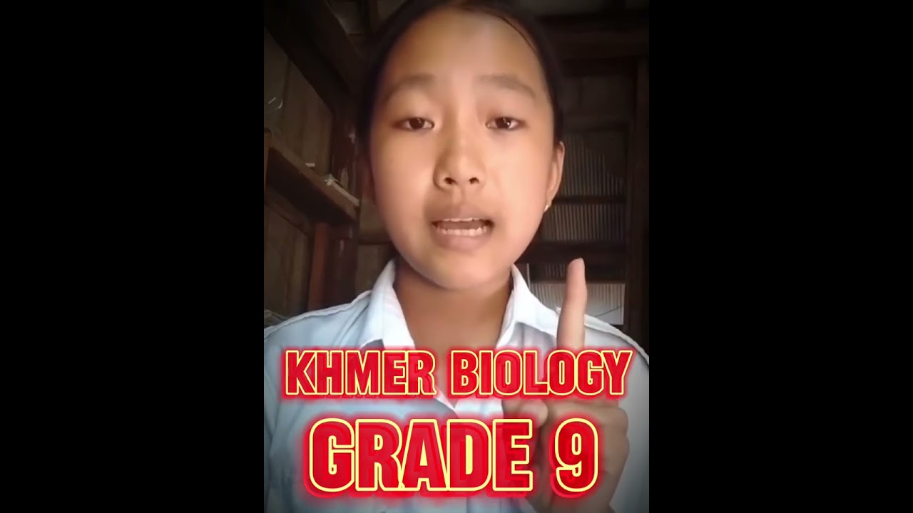 Showing challenge of Khmer Biology for grade 9 in 2023 to 2023 💪