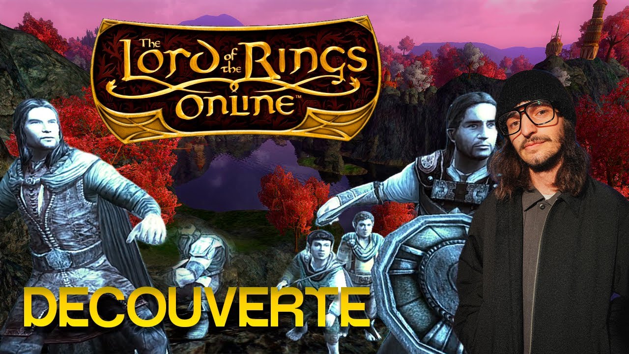 Découverte de LOTRO en ? Mon avis dessus !
