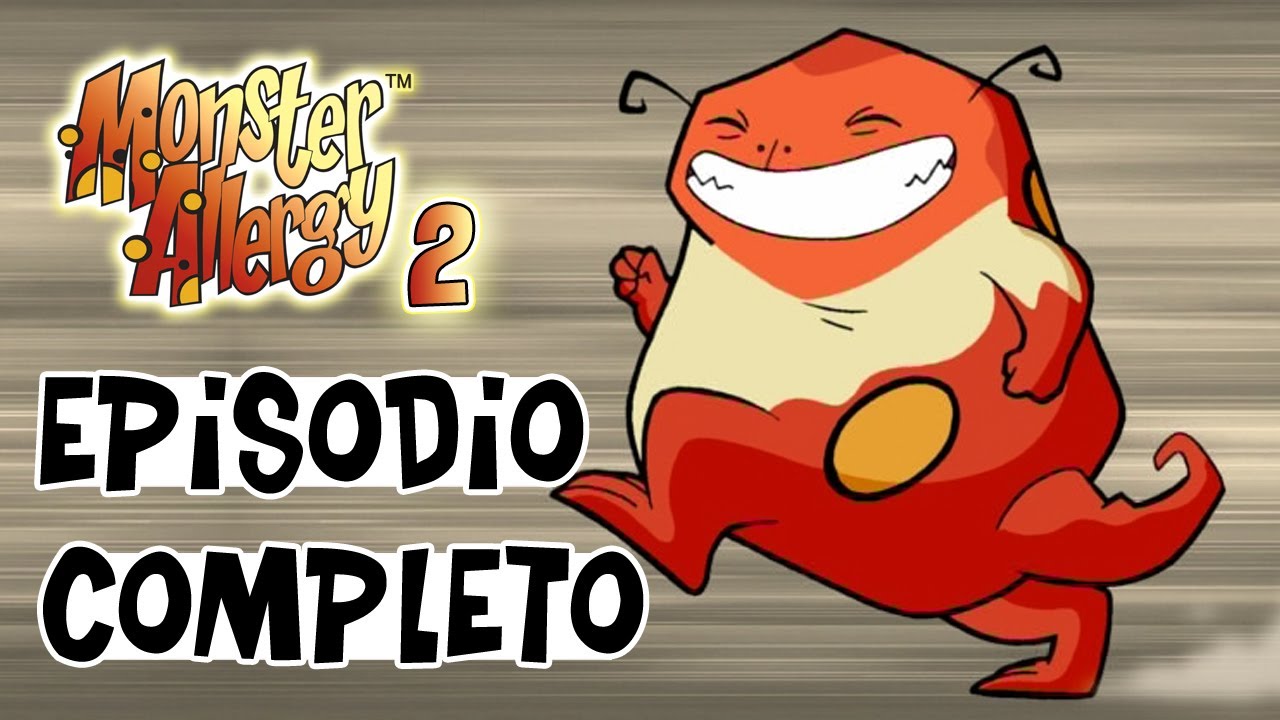 Monster Allergy | Temporada 2 Episodio 3 - El despertar del dragón [COMPLETO]