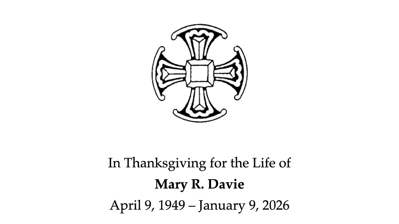 In Thanksgiving for the Life of Mary Rackiewicz Davie: Wednesday, February 4, 2026