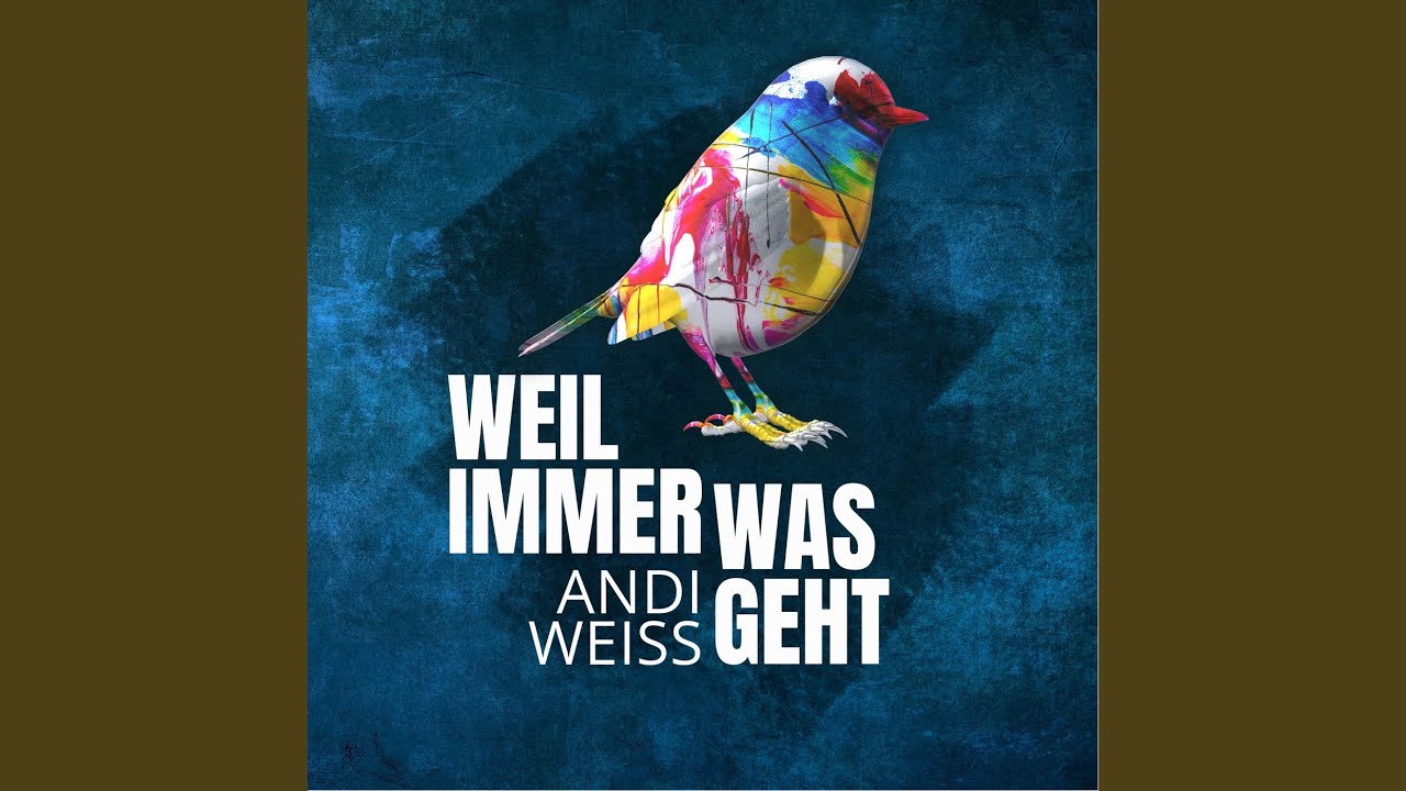 Weil Immer Was Geht